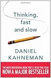 Thinking, Fast and Slow
