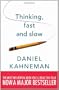 Thinking, Fast and Slow