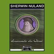 Leonardo da Vinci | [Sherwin Nuland]