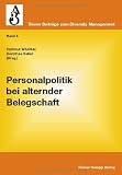 Personalpolitik bei alternder Belegschaft