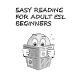 Easy Reading for Adult ESL Beginners (300 Short Paragraphs) (DRM-free)