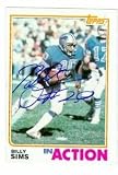 Billy Sims Autographed/Hand Signed Football Card (Detroit Lions) 1982 Topps #350