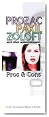 Prozac, Paxil, Zoloft and Other Antidepressants: Pros and Cons