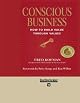 Conscious Business: How to Build Value Through Values