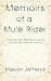 Search : Memoirs of a Mule Rider: A Poor Southern Farm Boy’s Journey Through the Twentieth Century