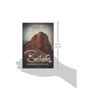 Beliefs: Mennonite Faith and Practice