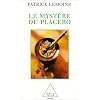Le myst�re du placebo