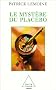 Le myst�re du placebo