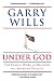 Under God: Religion and American Politics