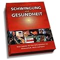 Schwingung und Gesundheit