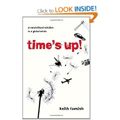 Time's Up!: An Uncivilized Solution to a Global Crisis