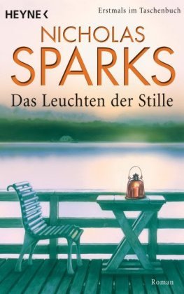 Das Leuchten der Stille: Roman