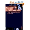 Auf der Suche nach der sexuellen Freiheit: �ber Sexualforschung und Politik