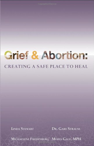 Grief & Abortion: Creating a Safe Place to Heal