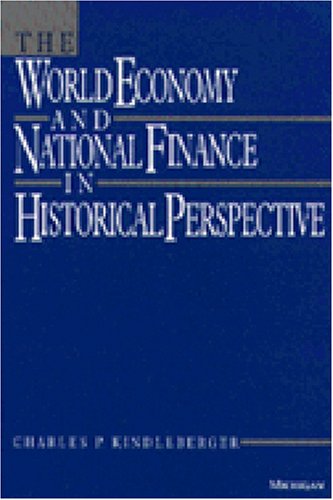 Image of: The World Economy and National Finance in Historical Perspective
