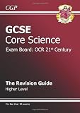 GCSE Core Science OCR 21st Century Revision Guide - Higher: Revision Guide Higher Level