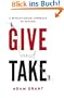 Give and Take: A Revolutionary Approach to Success