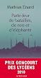 Parle-leur de batailles, de rois et d'�l�phants - PRIX GONCOURT DES LYCEENS 2010
