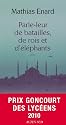 Parle-leur de batailles, de rois et d'éléphants - PRIX GONCOURT DES LYCEENS 2010
