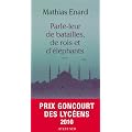Parle-leur de batailles, de rois et d'�l�phants - PRIX GONCOURT DES LYCEENS 2010