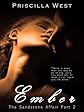 Ember - The Sandstone Affair Part 2 (An Erotic Romance)