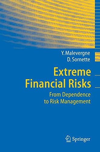 Extreme Financial Risks: From Dependence to Risk Management (Springer Finance)