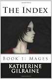 The Index, Book 1: Mages
