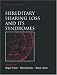 hearing loss - Hereditary Hearing Loss and Its Syndromes (Oxford Monographs on Medical Genetics, No. 50)