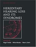 Hereditary Hearing Loss and Its Syndromes (Oxford Monographs on Medical Genetics, No. 50)
