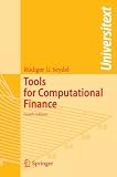 Tools for Computational Finance (Universitext)