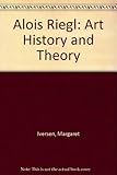 Alois Riegl : art history and theory