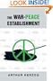 The War-Peace Establishment