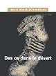 Des os dans le d�sert