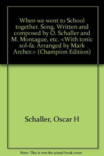 When we went to School together