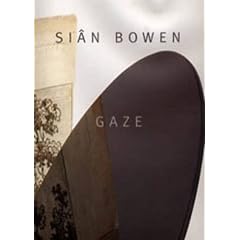 Sian Bowen: Gaze