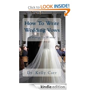 Writing Marriage Vows on How To Write Wedding Vows A Wedding Vow Workbook Marriage Ceremonies