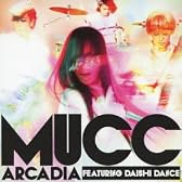 アルカディア featuring DAISHI DANCE(初回生産限定盤)