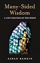 Many-Sided Wisdom: A New Politics of the Spirit