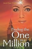 Finding The One in a Million