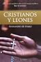 Cristianos y leones: La fe con m�s seguidores cada vez tiene m�s perseguidores (The Economist) (Testimonio (planeta))