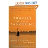 Travels with a Tangerine: A Journey in the Footnotes of Ibn Battutah