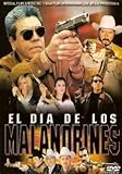 El Dia De Los Malandrines