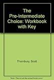 The pre-intermediate choice