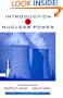 Introduction to Nuclear Power (Series in Chemical and Mechanical Engineering)