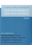 Aleksandr Bogdanov und der philosophische Diskurs in Russland zu Beginn des 20. Jahrhunderts