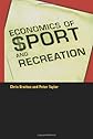 Economics of Sport and Recreation