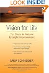 Vision for Life: Ten Steps to Natural...