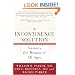 The Incontinence Solution: Answers for Women of All Ages