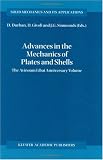 Advances in the Mechanics of Plates and Shells: The Avinoam Libai Anniversary Volume (Solid Mechanics and Its Applications)