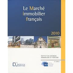 Le march� immobilier fran�ais 2010 : National et r�gional
